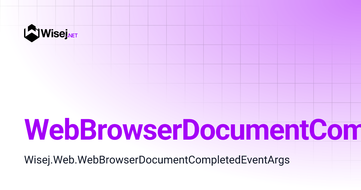 WebBrowserDocumentCompletedEventArgs | Wisej.NET API